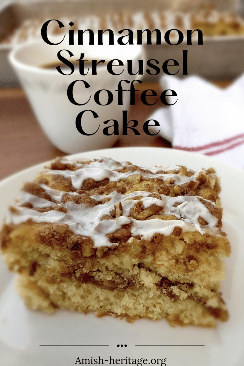  The cinnamon streusel topping adds a crunchy texture to the soft cake